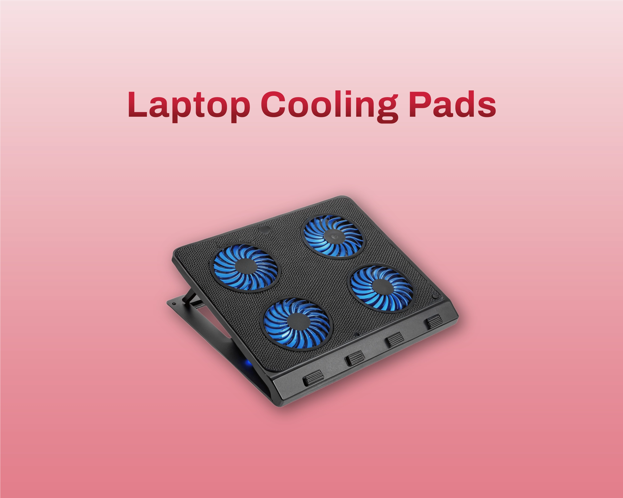 Laptop Cooling Pads