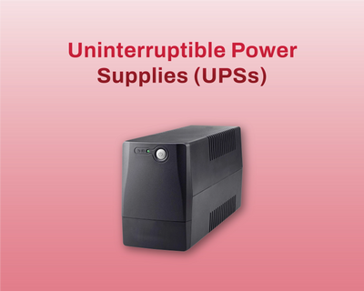 Uninterruptible Power Supplies (UPSs)